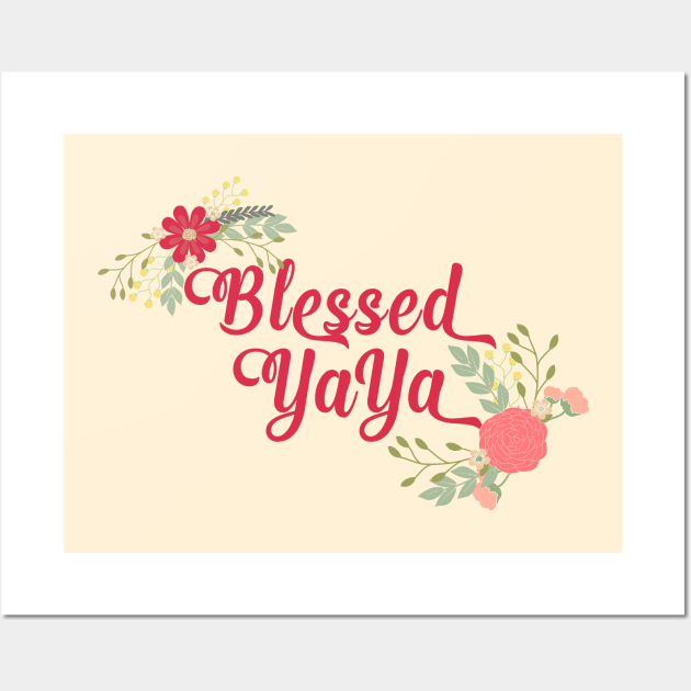 Blessed YaYa Floral Christian Grandma Gift Wall Art by g14u